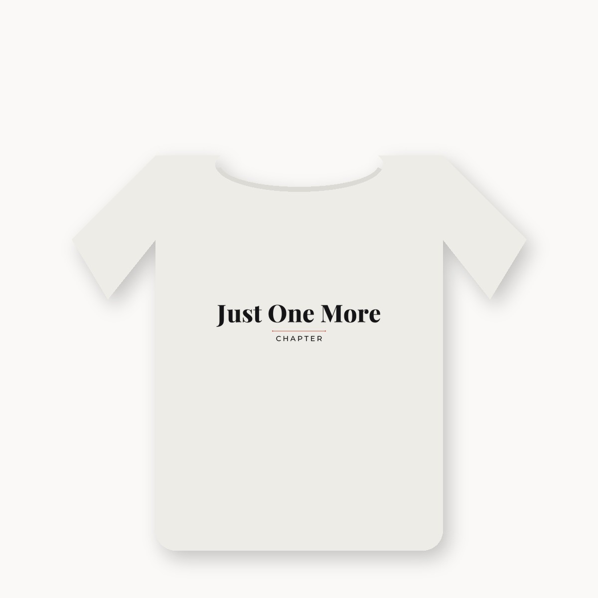 Just One More Chapter graphic t-shirt — alternate color