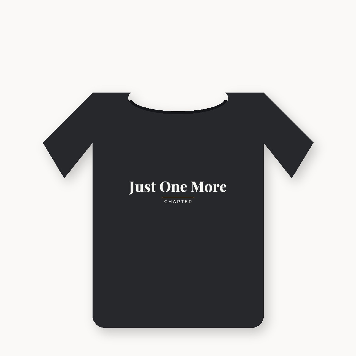 Just One More Chapter graphic t-shirt