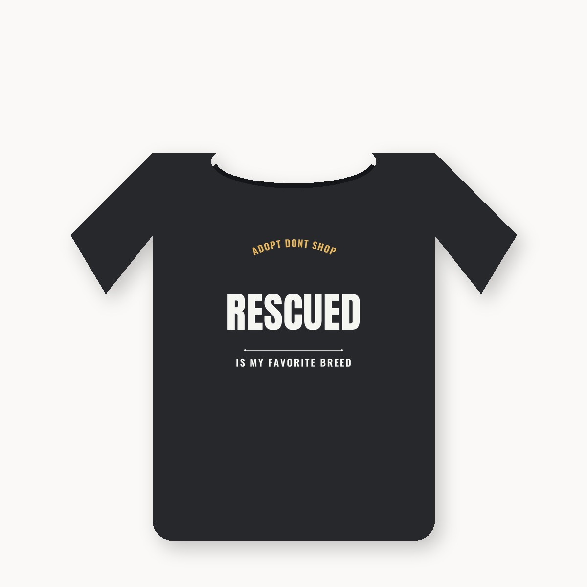 Adopt Dont Shop Rescued Is My Favorite Breed graphic tee